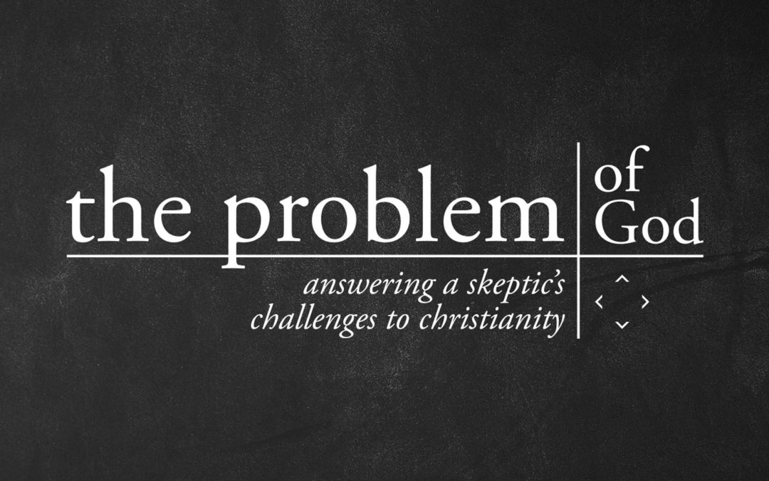The Problem of God Series